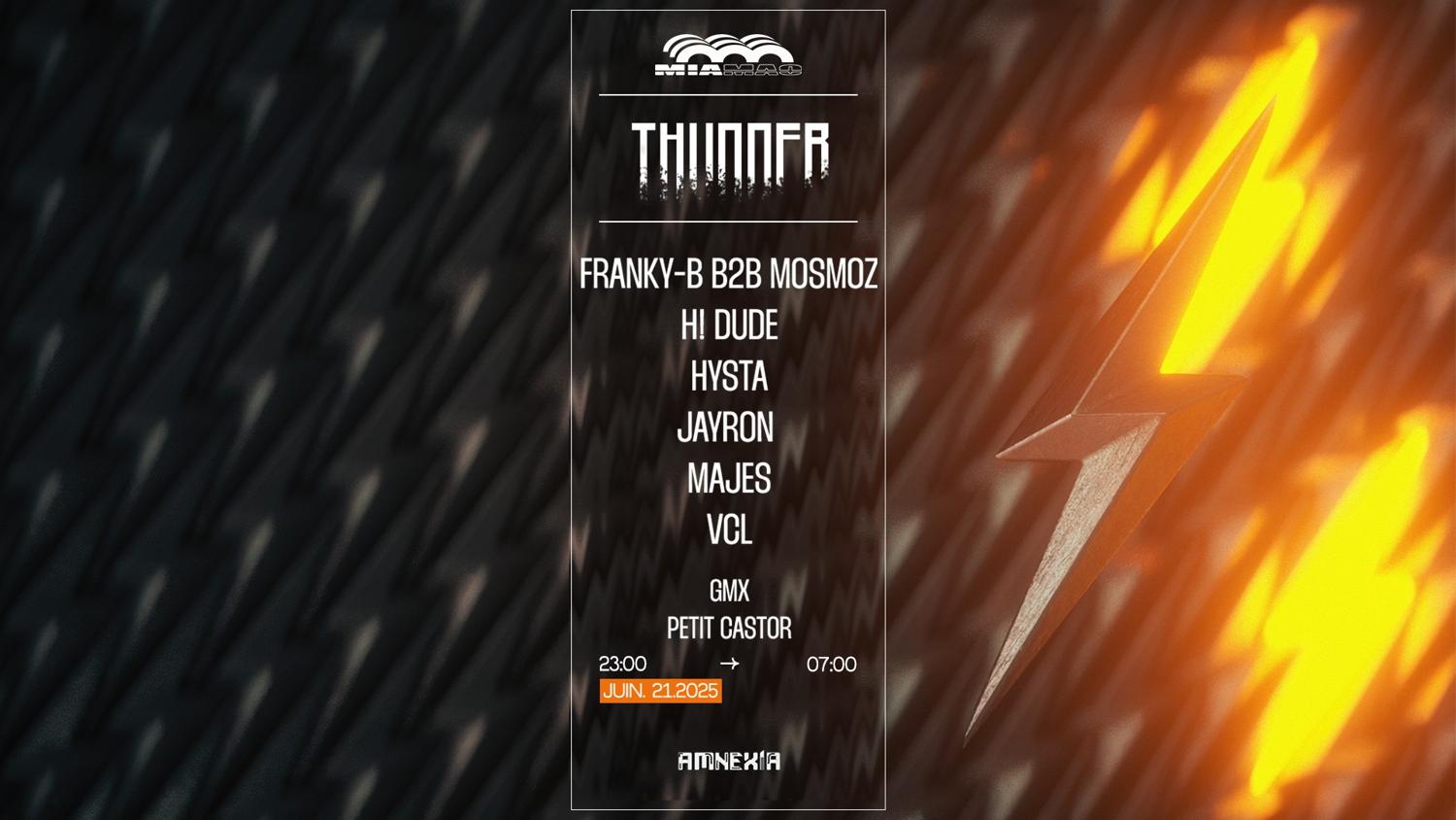 Thunder X Fête De La Musique: Vcl, Hysta, Majes, Franky-B B2B Mosmoz, Jayron, Hi Dude