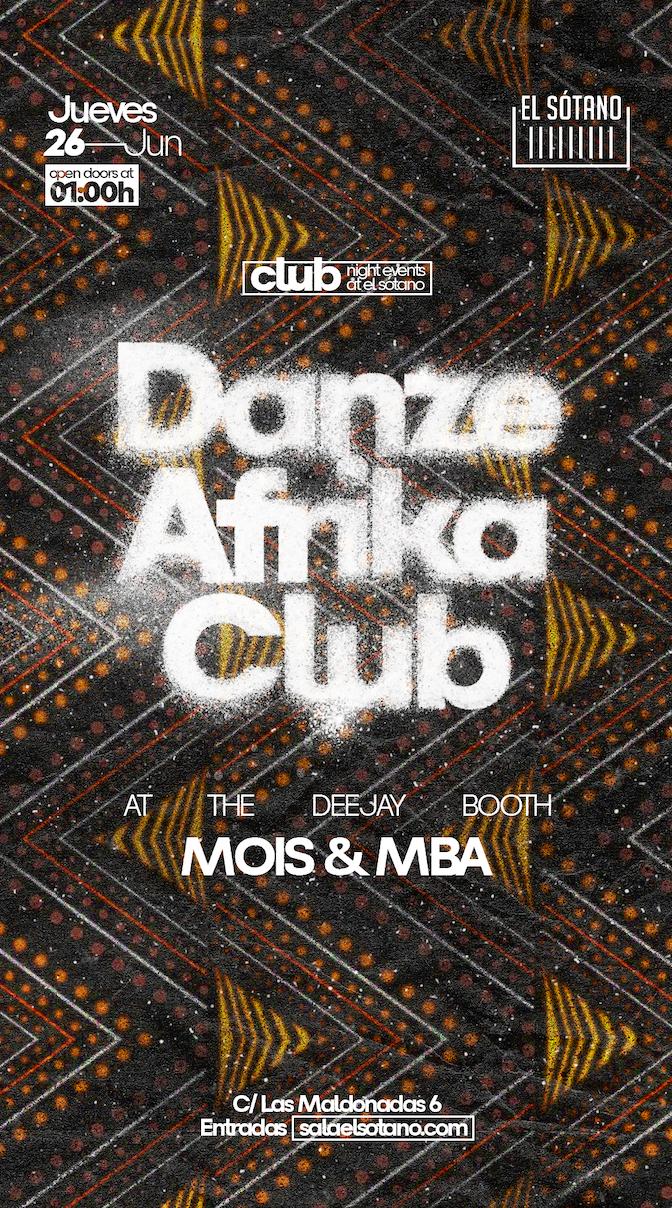 Danze Afrika Club: Dj Mba, Dj Mois