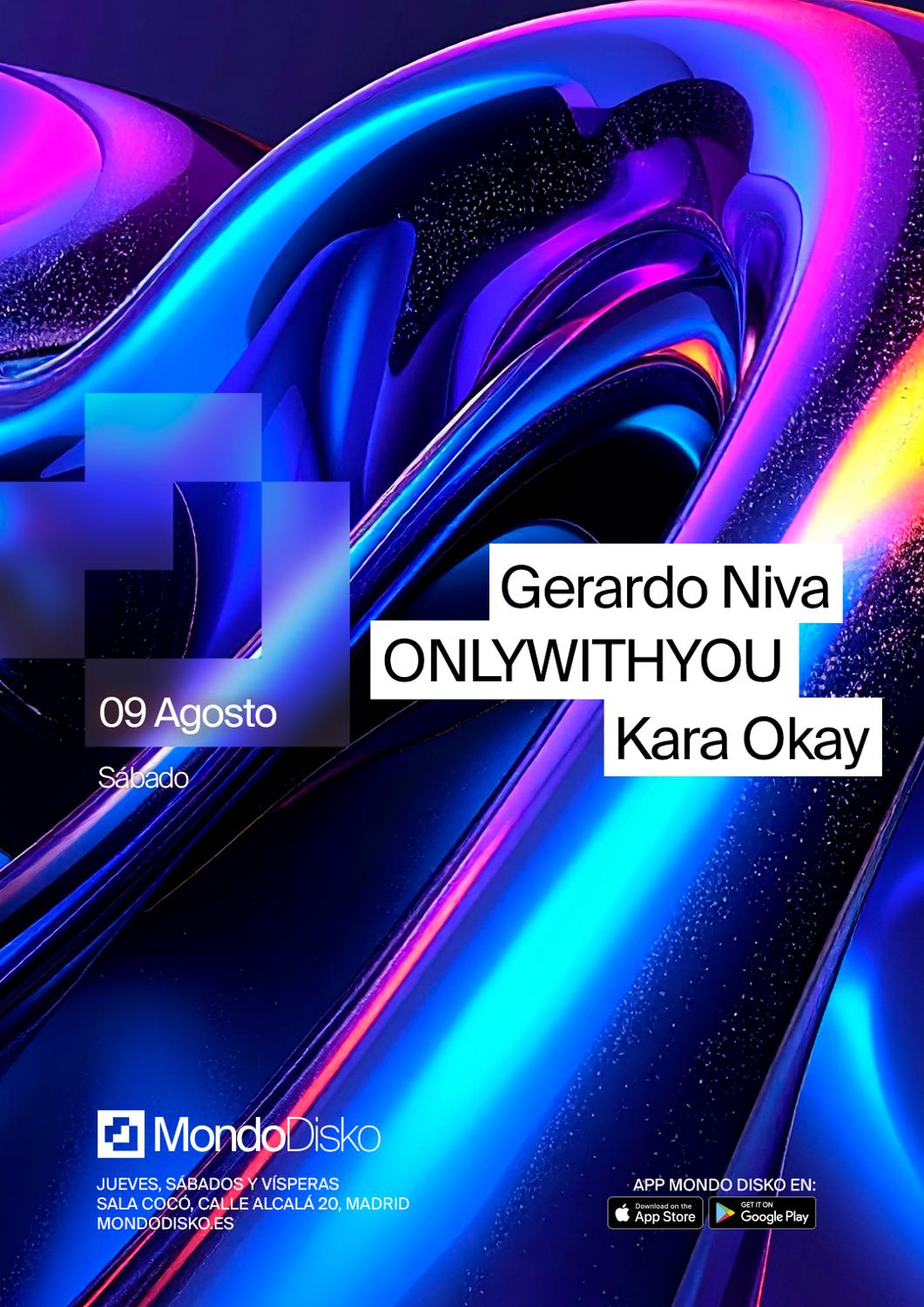 Onlywithyou / Gerardo Niva / Kara Okay