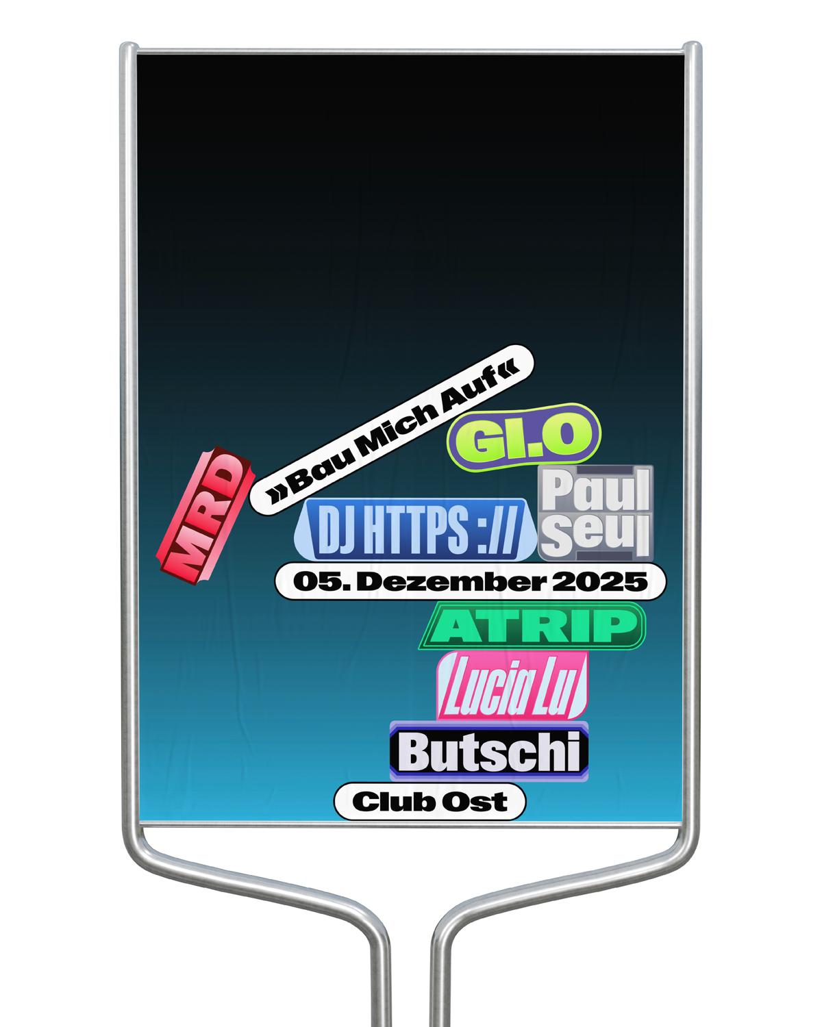 »Bau Mich Auf Klub« With Mrd, Atrip, Lucia Lu, Gi.O, Paul Seul, Butschi