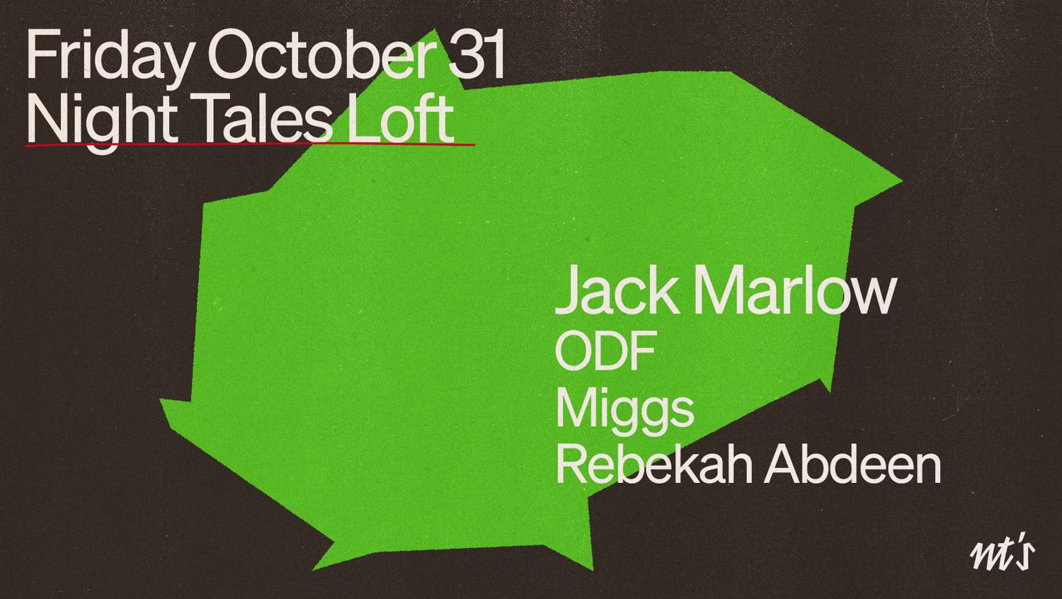Nt'S Loft: Jack Marlow, Odf, Miggs & Rebekah Abdeen
