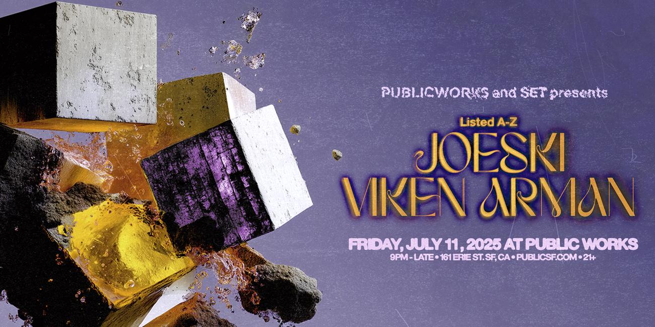 Joeski & Viken Arman Presented By Pw & Set