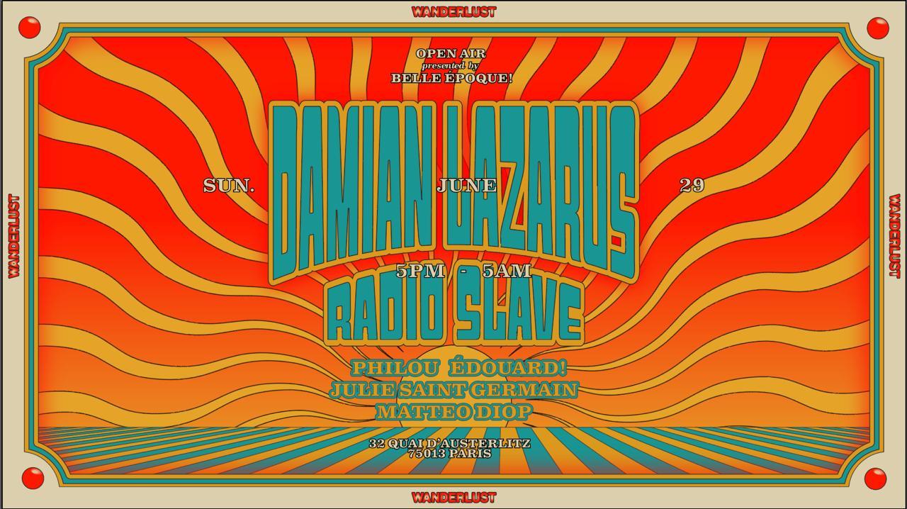 Damian Lazarus, Radio Slave Presented By Bélle Époque