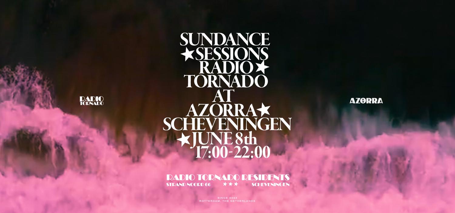 Radio Tornado X Sundance Sessions