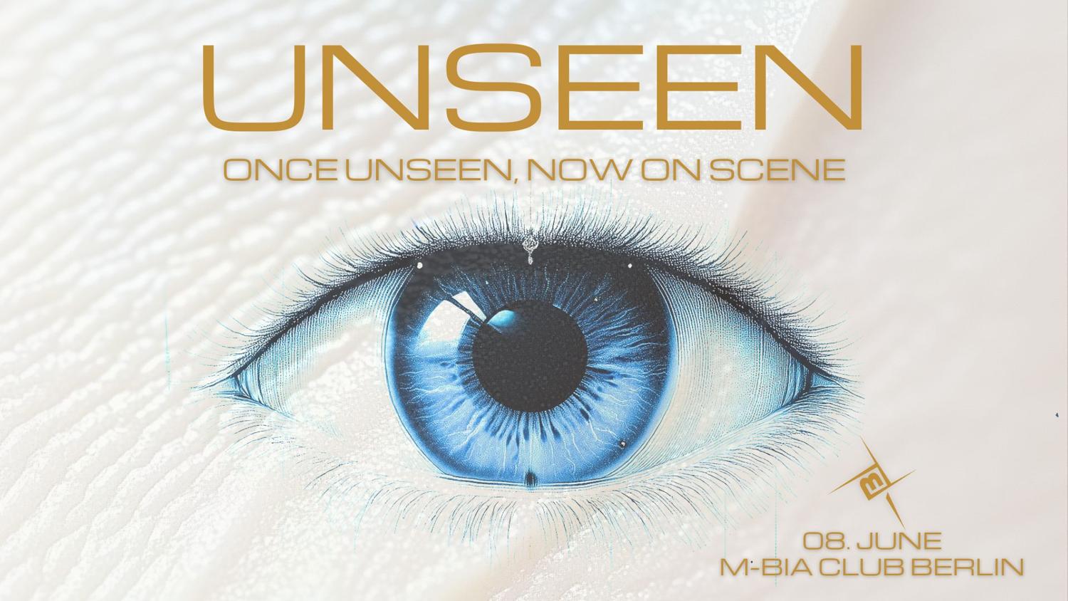 Once Unseen, Now On Scene
