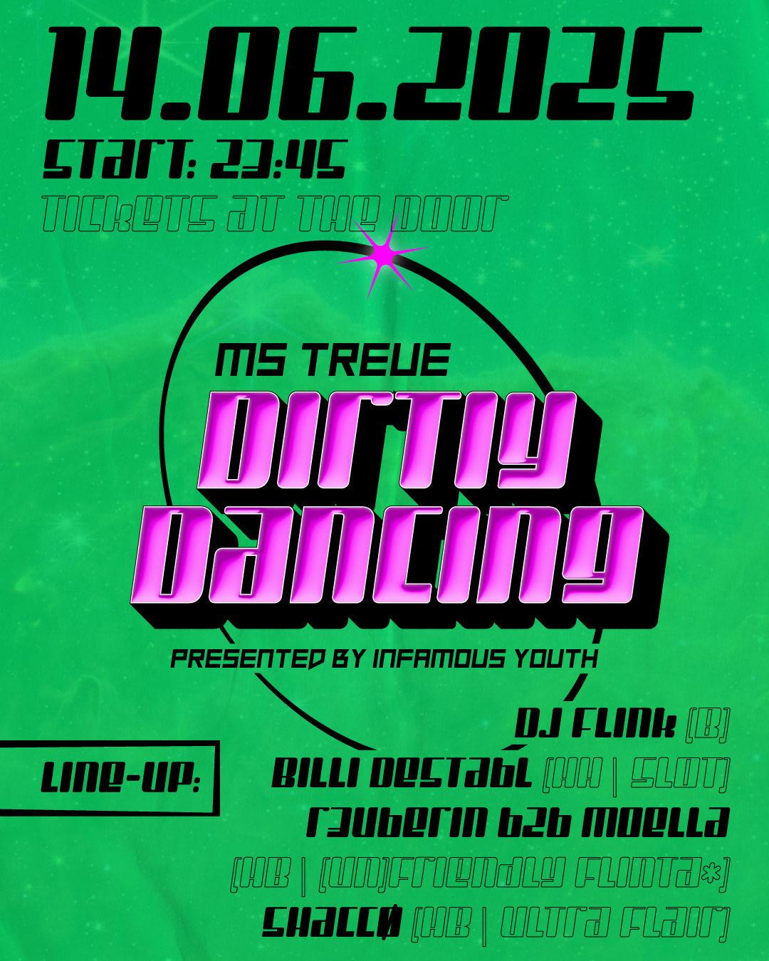 Dirtiy Dancing By Infamous Youth