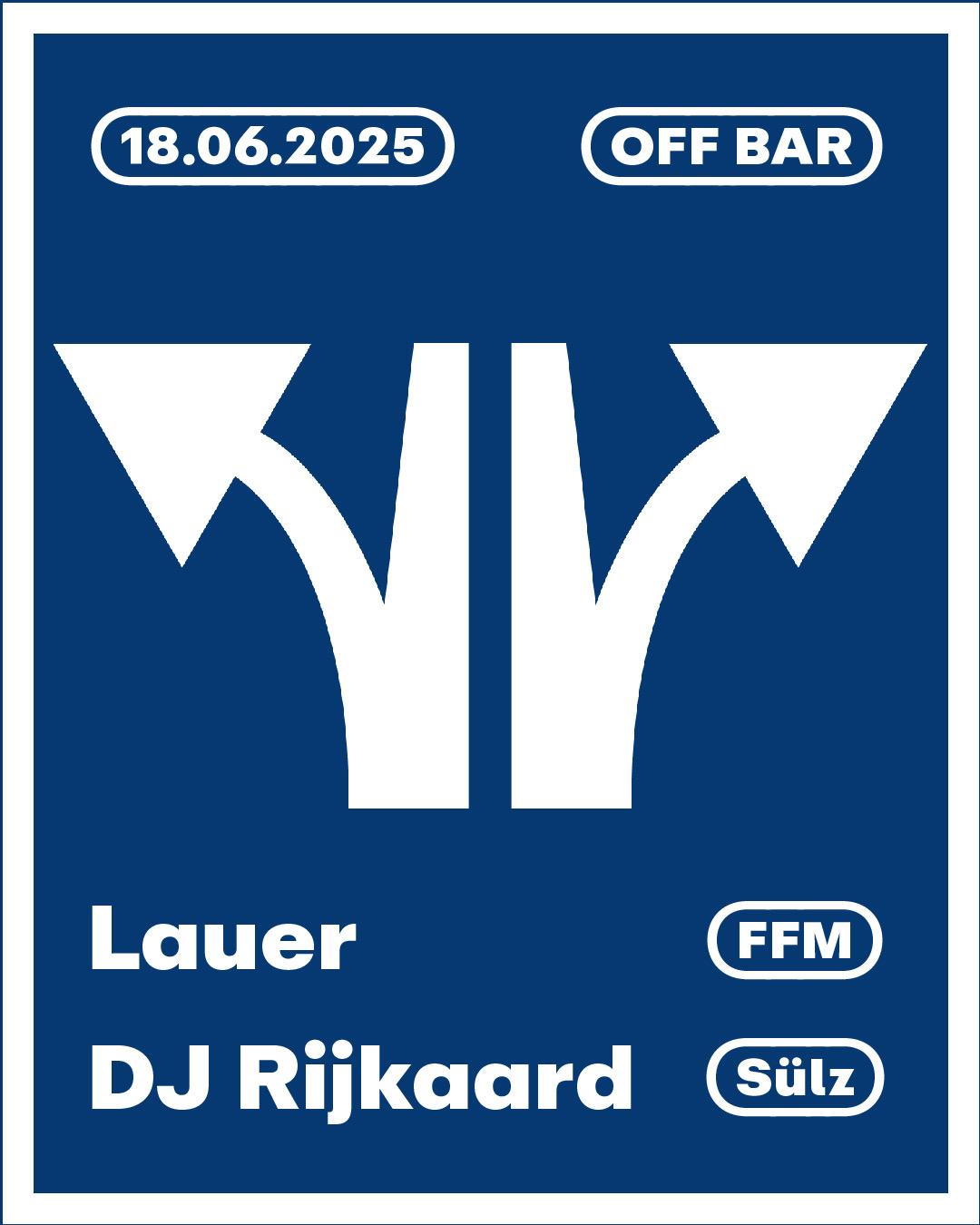 Off X Lauer & Dj Rijkaard