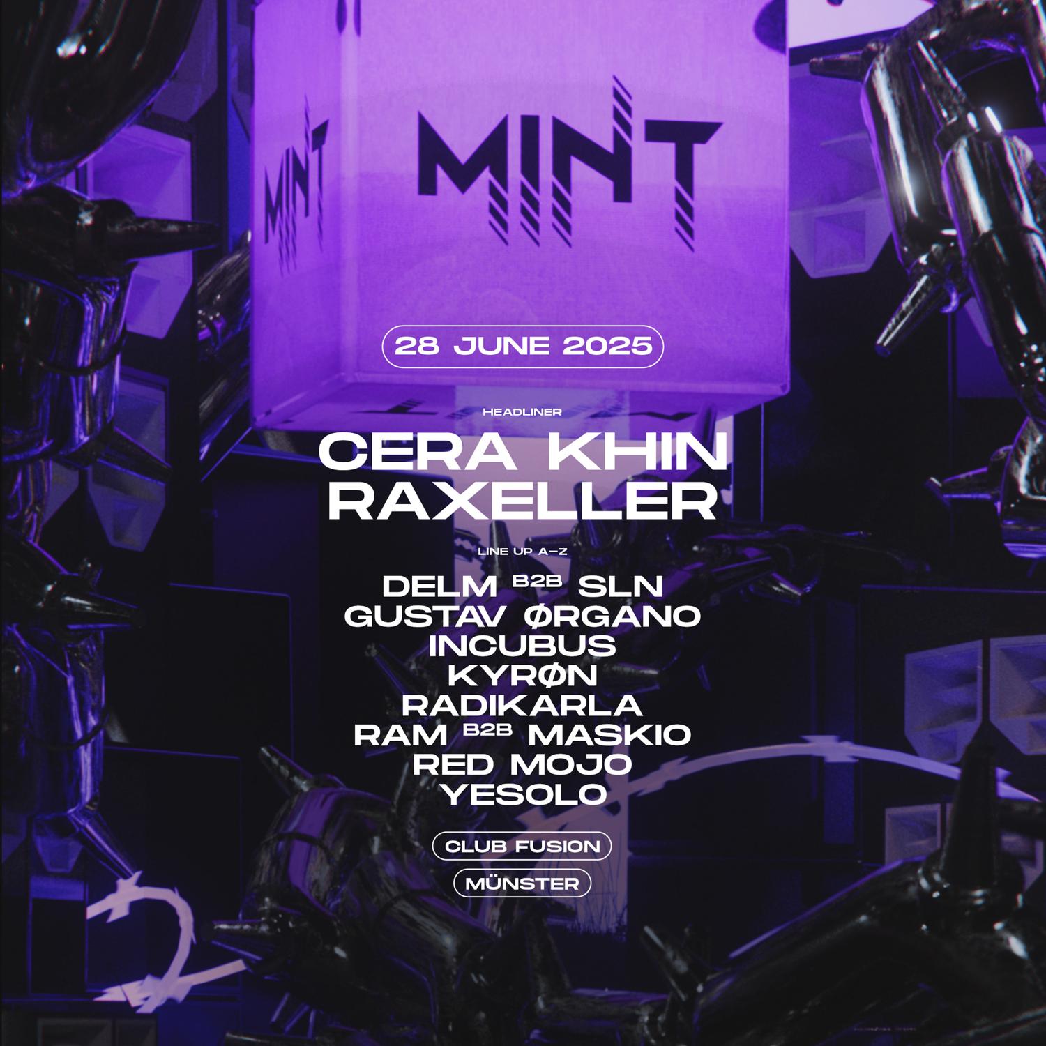 Mint Pres. Cera Khin & Raxeller