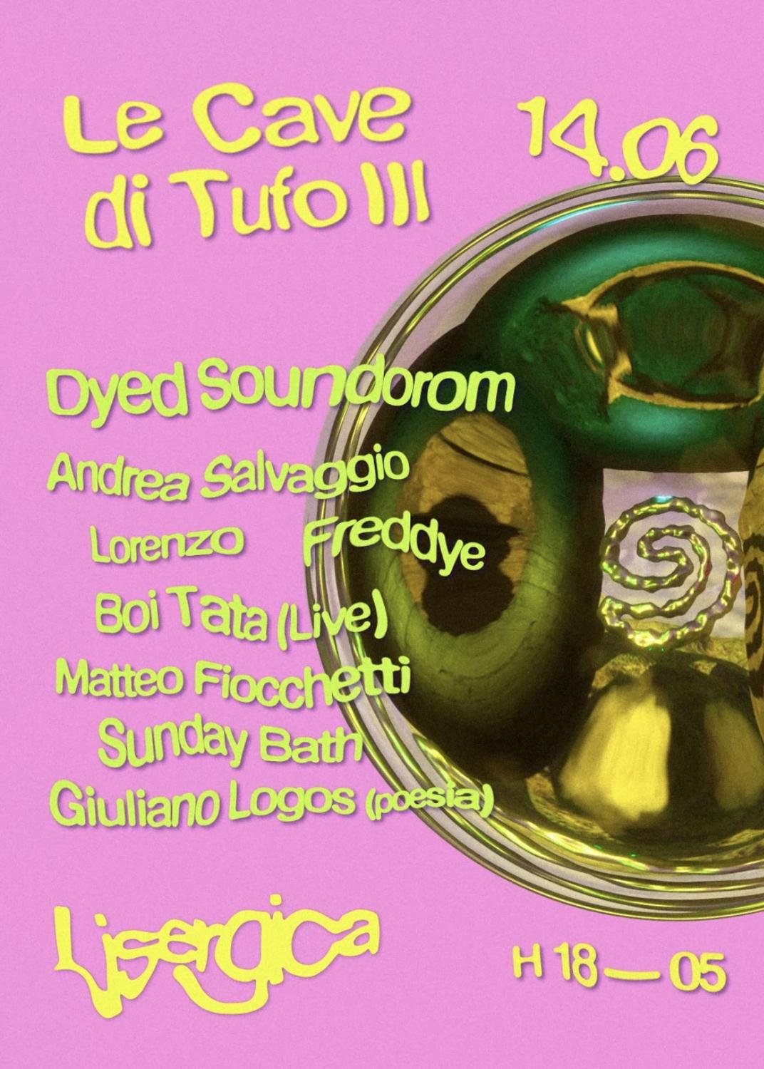 Lisergica ~ 14.06 ~ Le Cave Di Tufo Iii