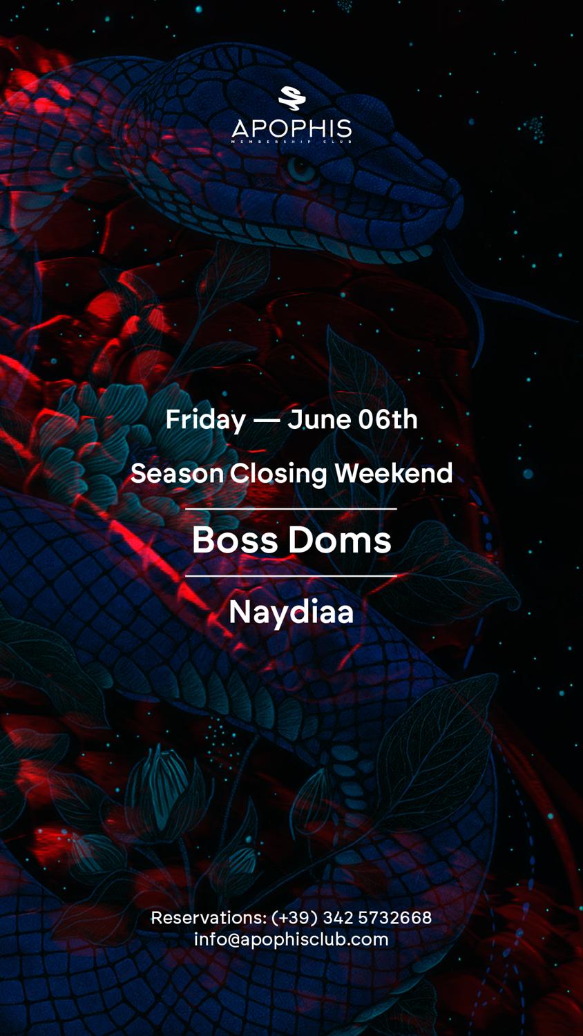 Season Closing: Boss Doms + Naydiaa
