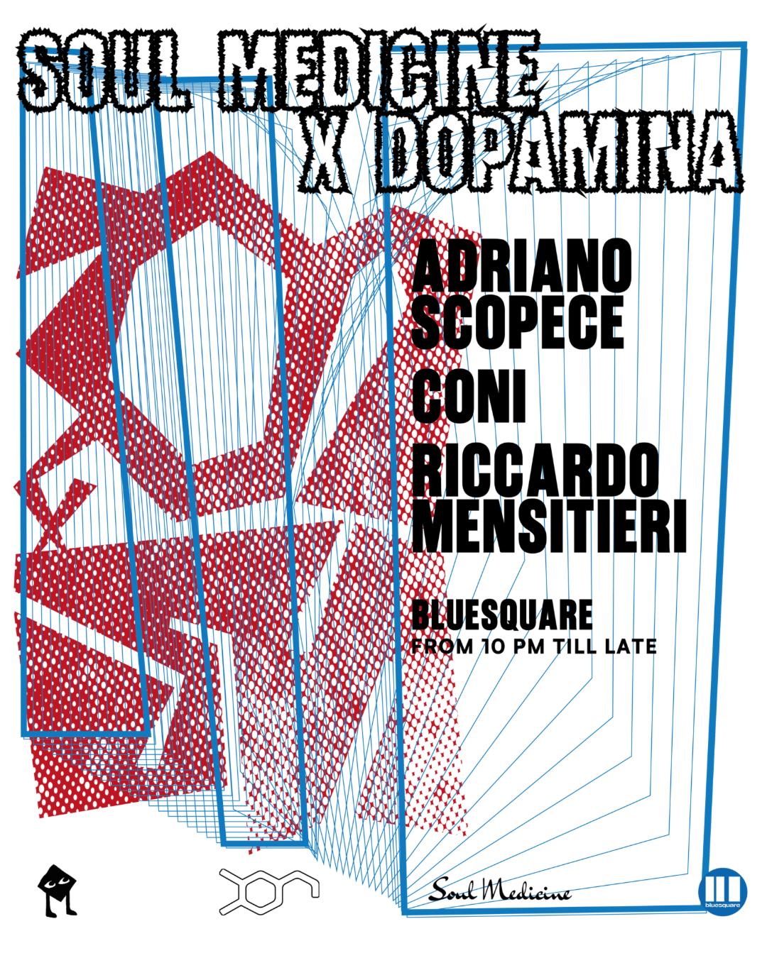 Soul Medicine & Dopamina