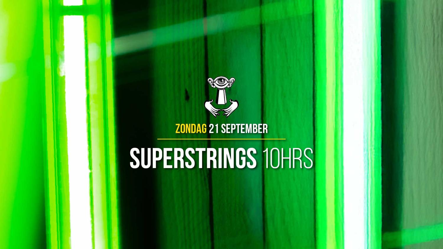 21 Sep - Thuishaven With Superstrings 10Hrs