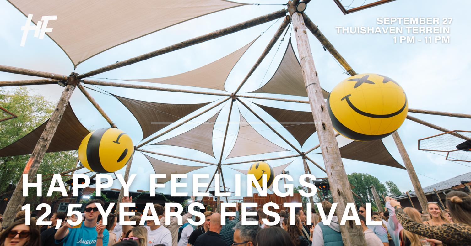 Happy Feelings 12,5 Years Festival - Amsterdam - Thuishaven Terrein