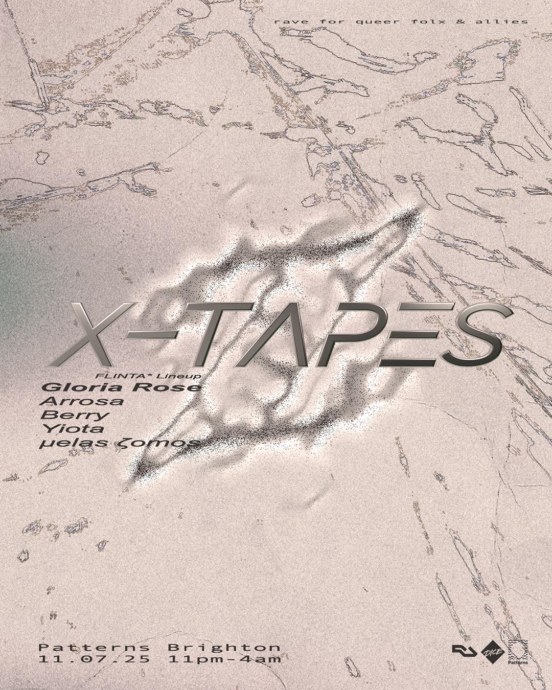 X-Tapes // 05 With Gloria Rose & Arrosa