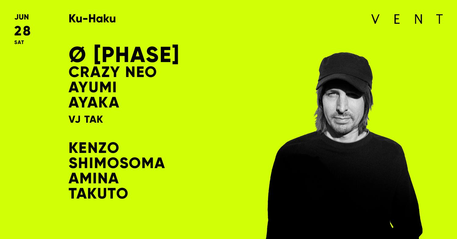 Ø [Phase] / Ku-Haku