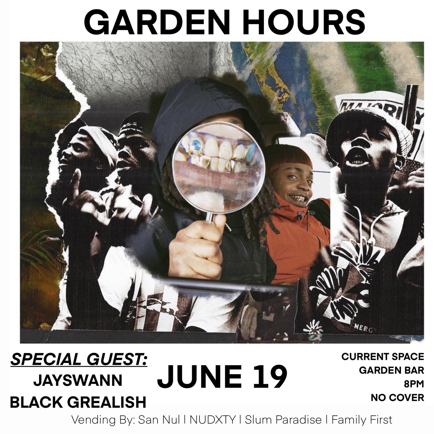Garden Hours With Jayswann Feat. Black Grealish