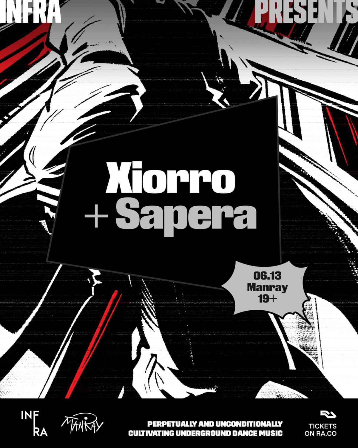 Infra Presents: Xiorro & Sapera