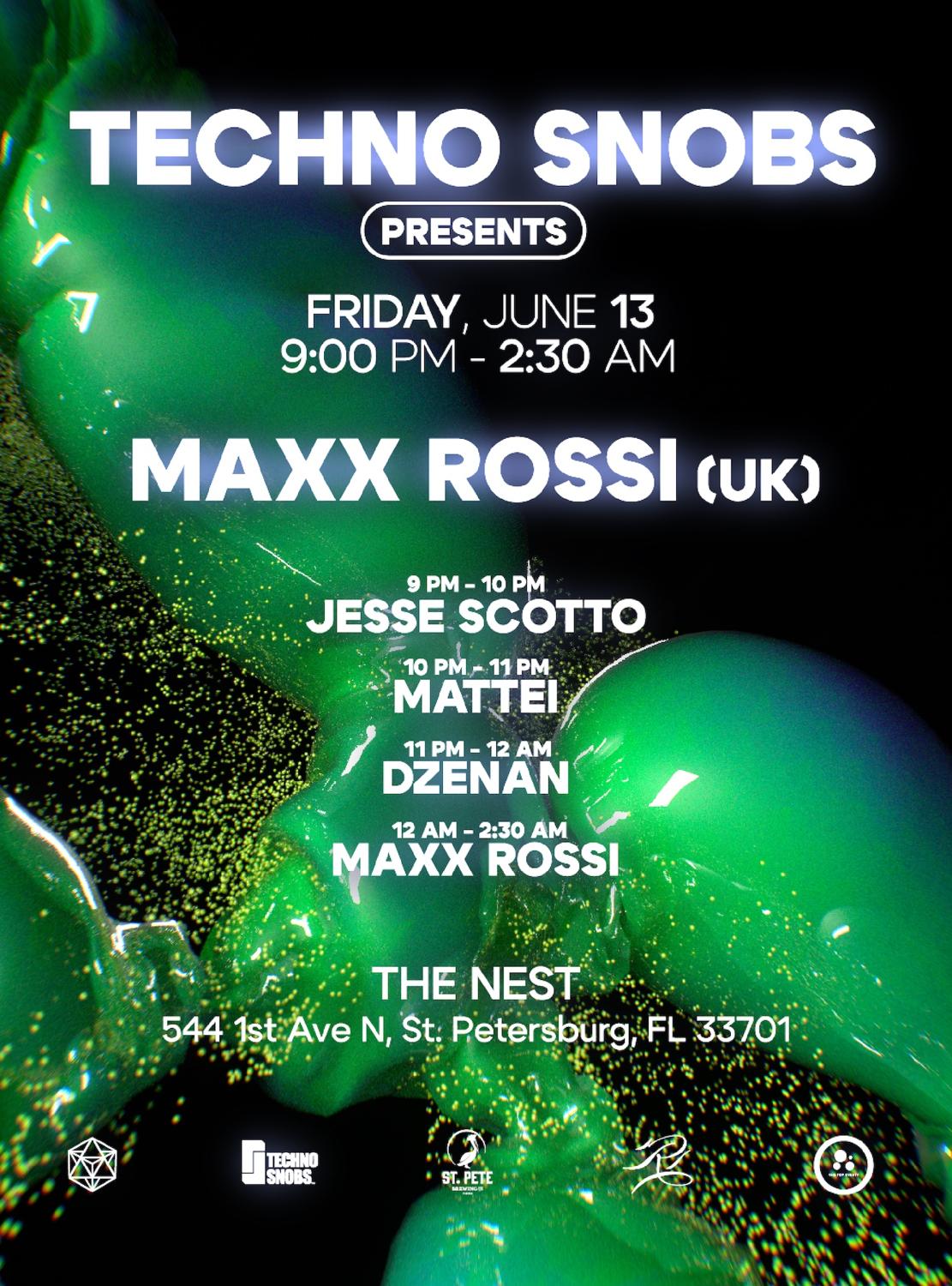 Techno Snobs Presents: Maxx Rossi
