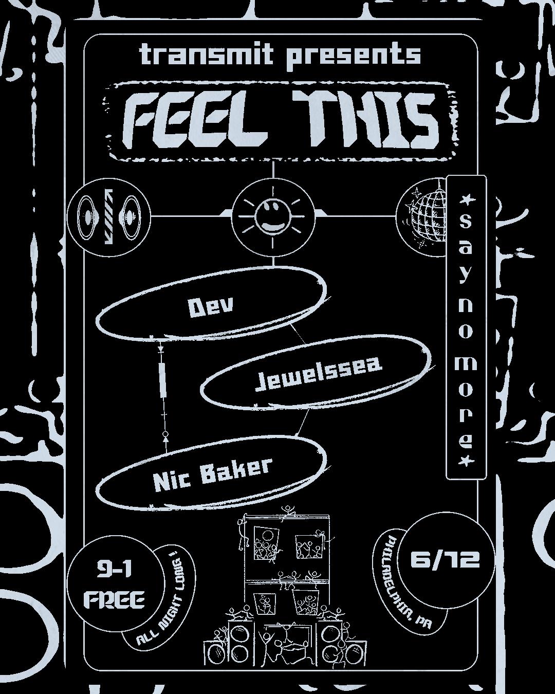 Transmit Presents: Feel This