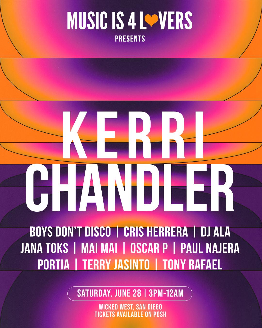 Music Is 4 Lovers Ft Kerri Chandler At Wïcked West