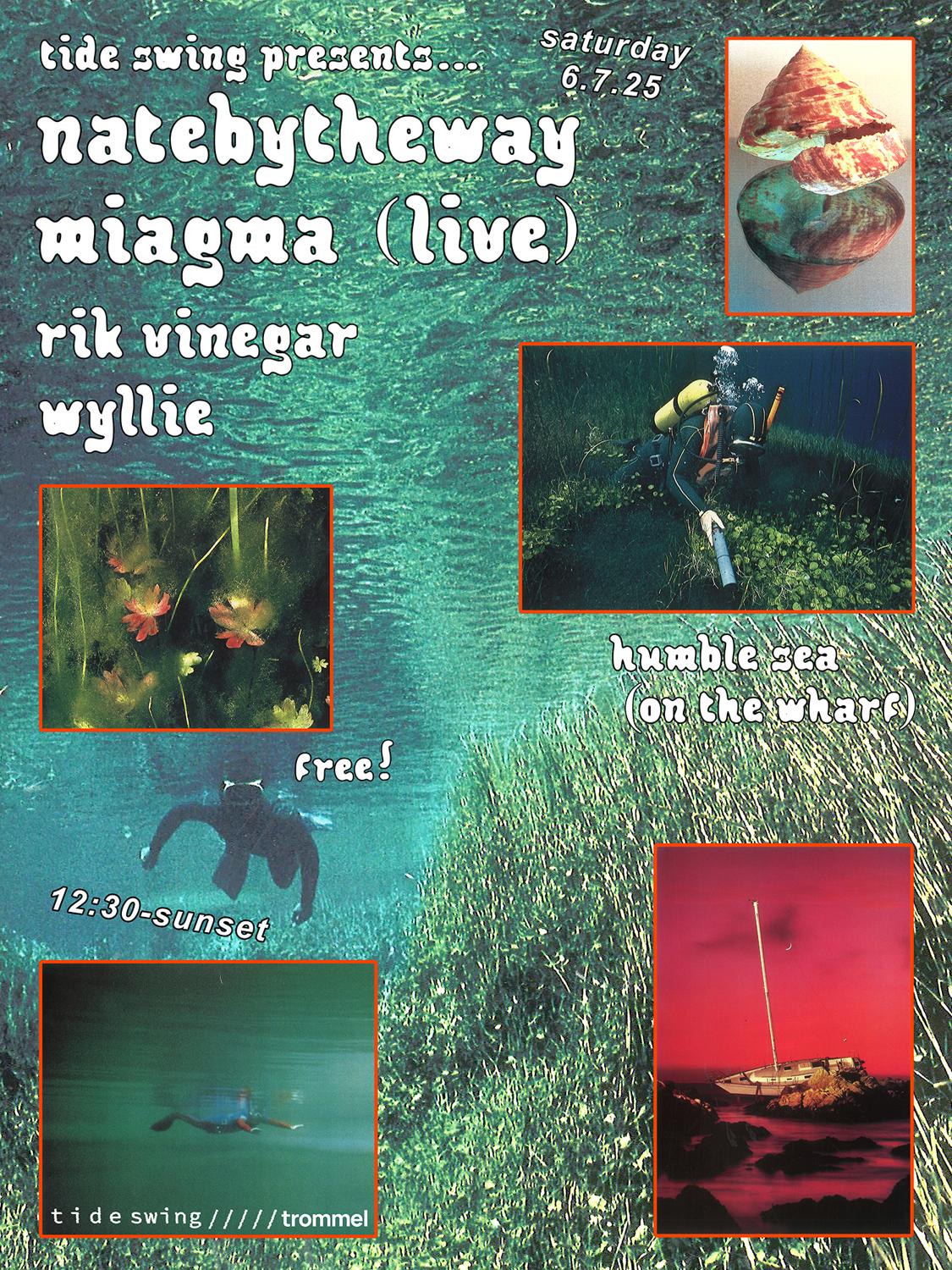 Tide Swing //// Presents Miagma [Live], Natebytheway, Rik Vinegar, & Wyllie