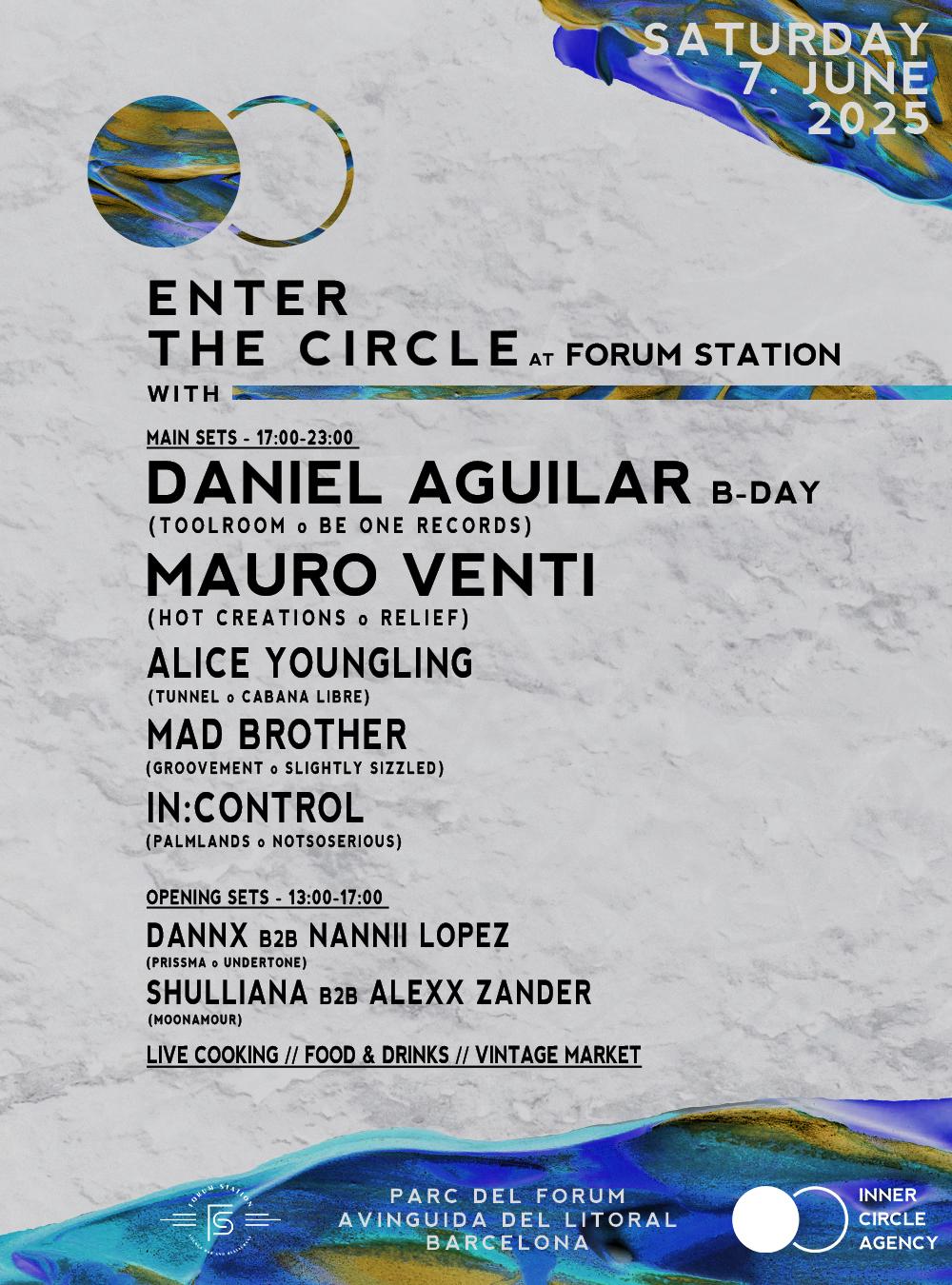Enter The Circle - Open Air With Daniel Aguilar B-Day - Free Entry
