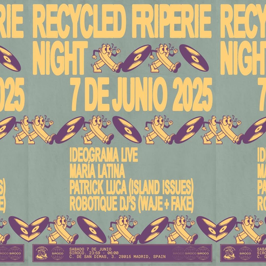Recycled Friperie Night