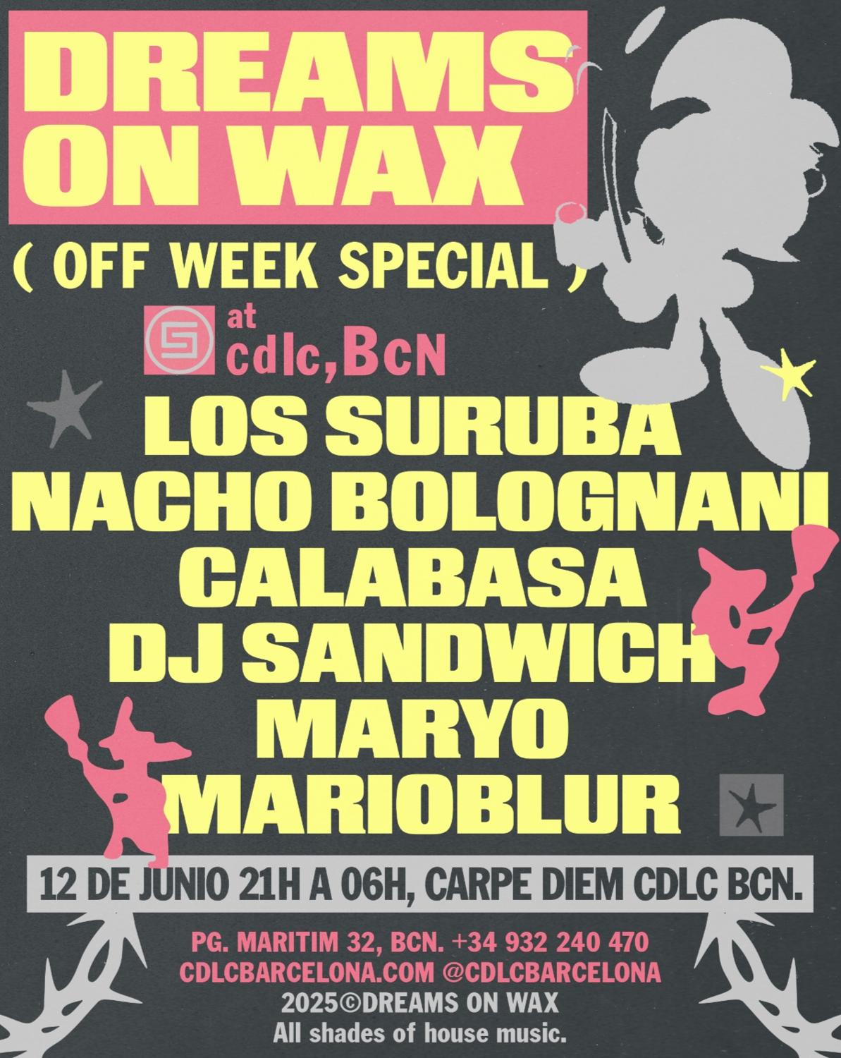 [Free Tickets] Dreams On Wax Showcase (Off Week) With Los Suruba, Nacho Bolognani, Calabasa