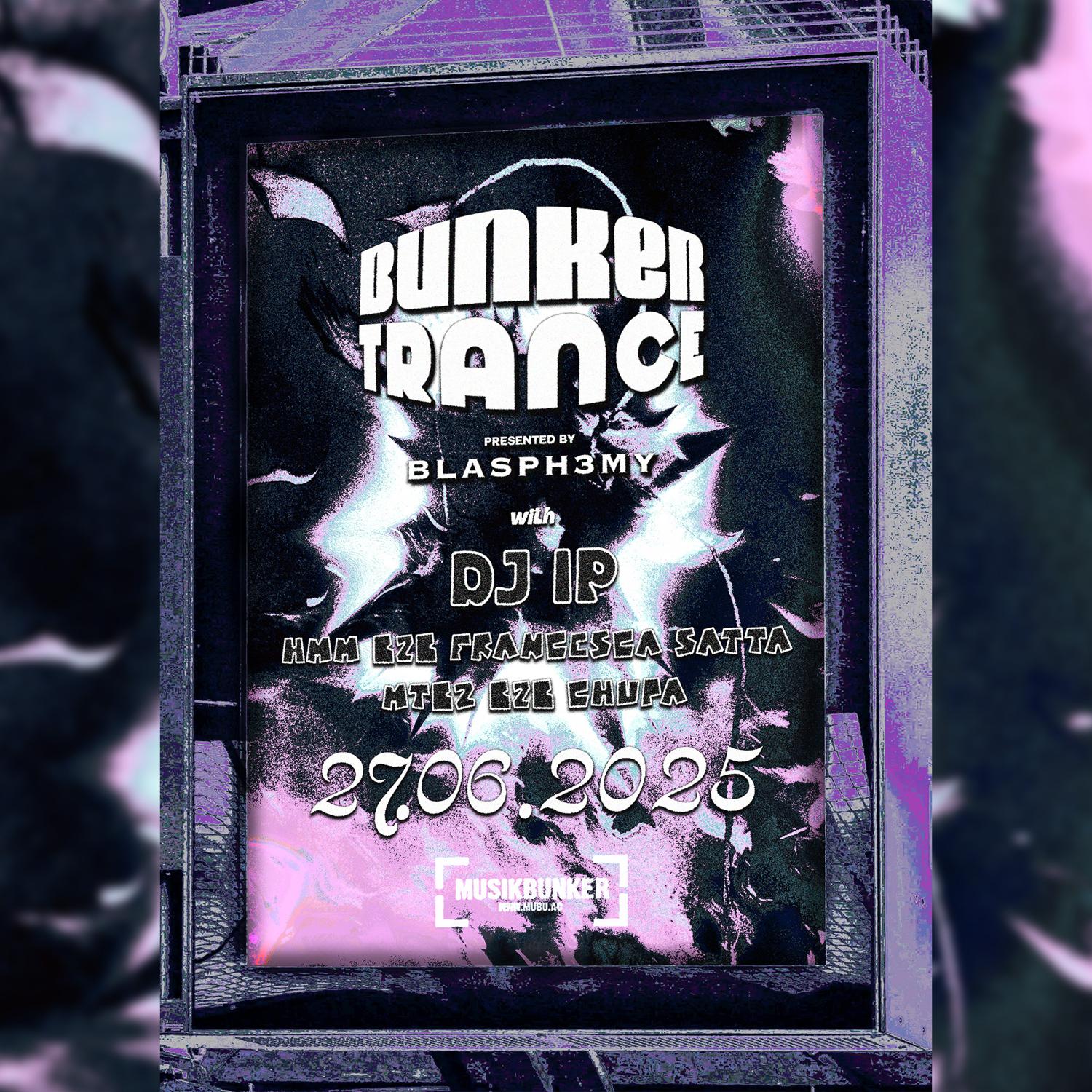 Bunker Trance With Dj Ip