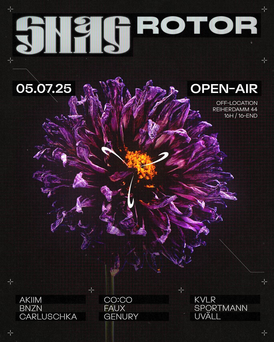 Snag X Rotor // 16H Open-Air Off-Location