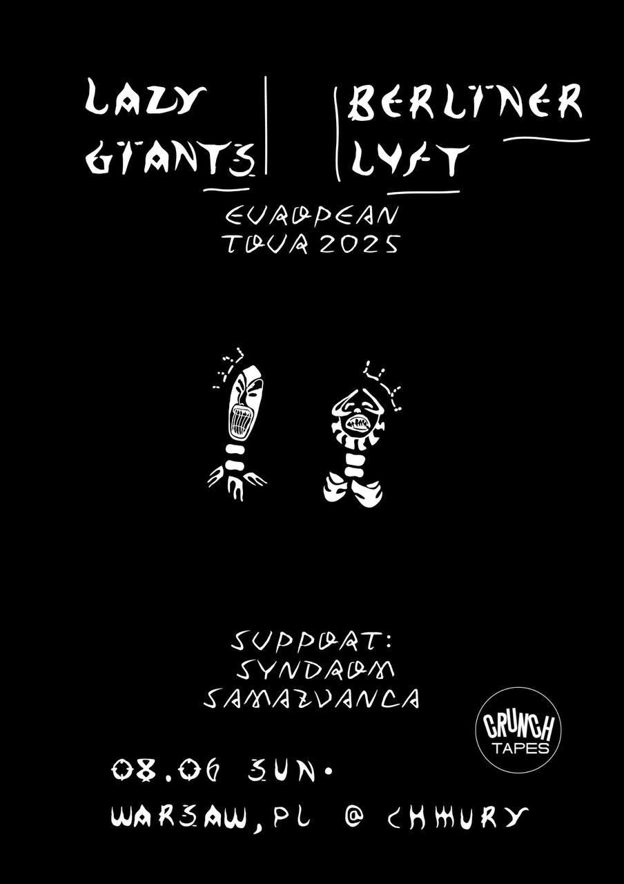 Lazy Giants (Us/De), Berliner Lvft (De), Syndrom Samazvanca