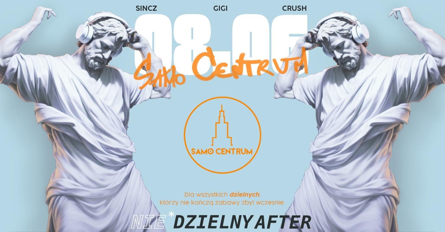 Nie*Dzielny After // Sincz / Gigi / Crush