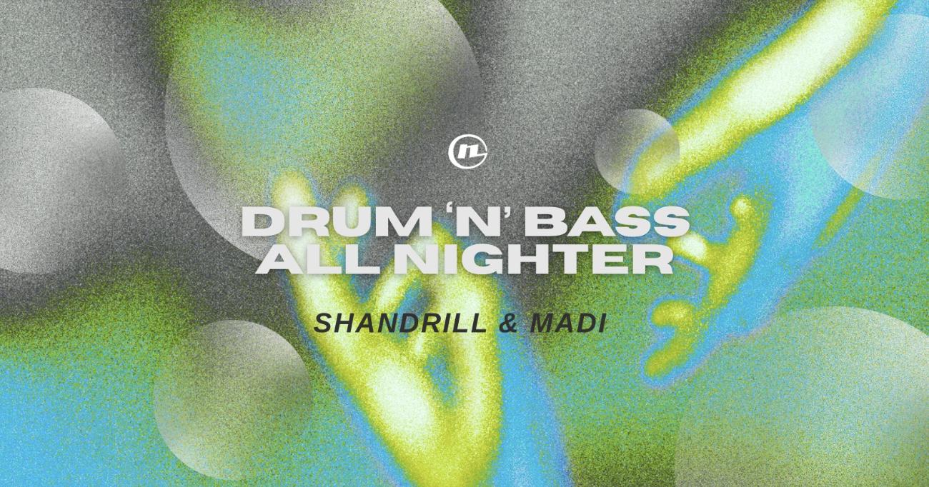 Drum N Bass All Nighter