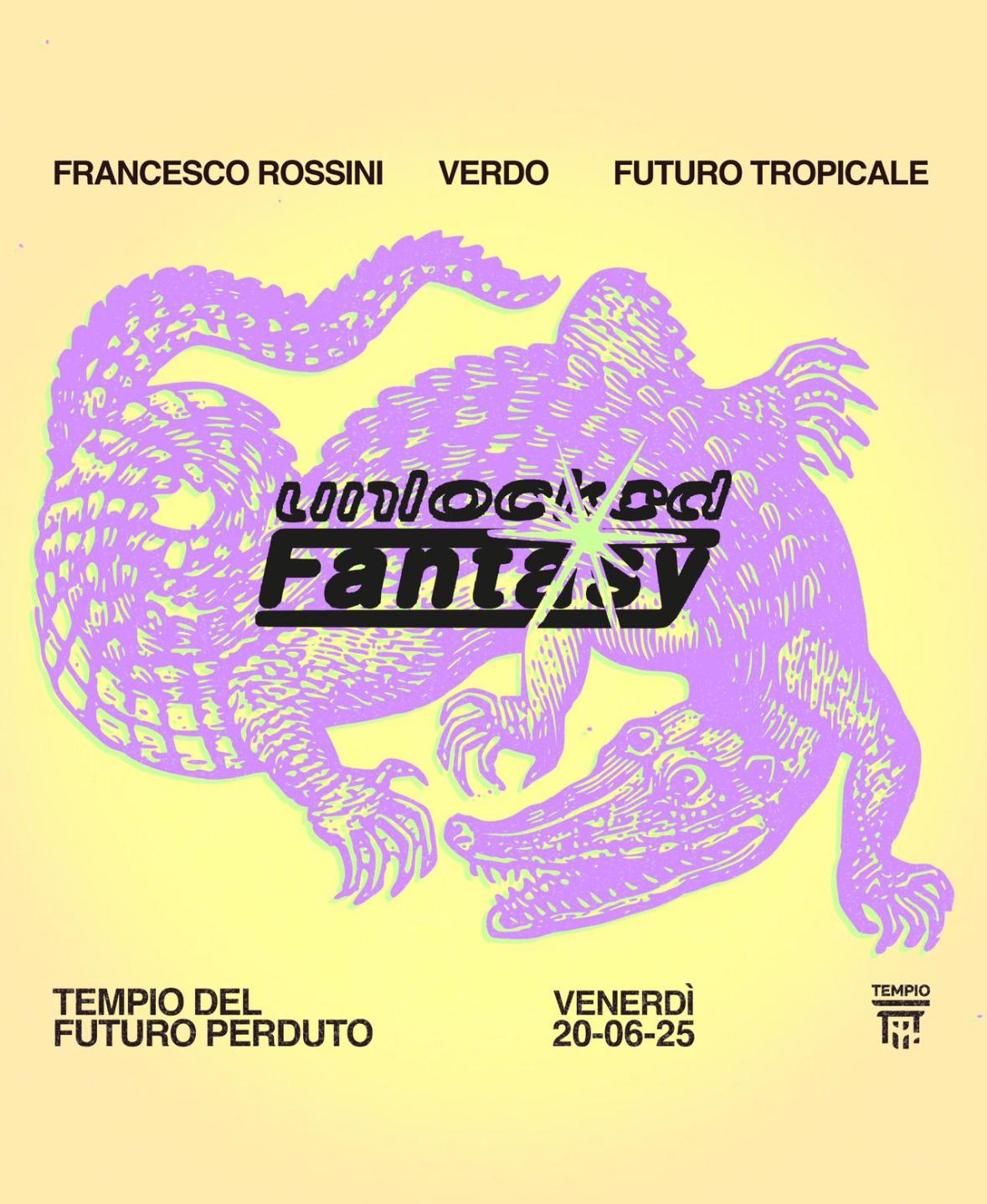 Unlocked Fantasy: Francesco Rossini, Verdo, Futuro Tropicale