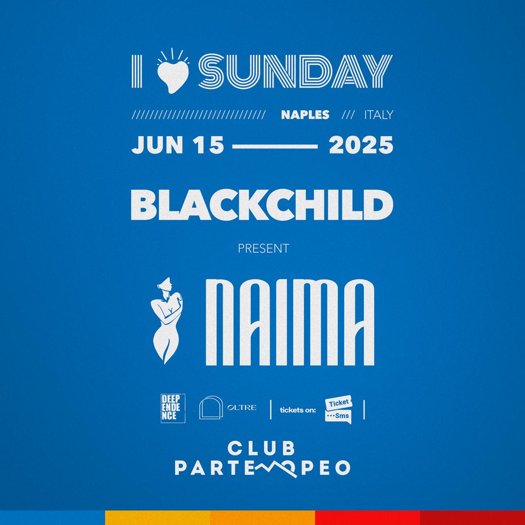 I Love Sunday Presenta Naima With Dennis Cruz, Blackchild, Koko, Mind The Gap, Shokë