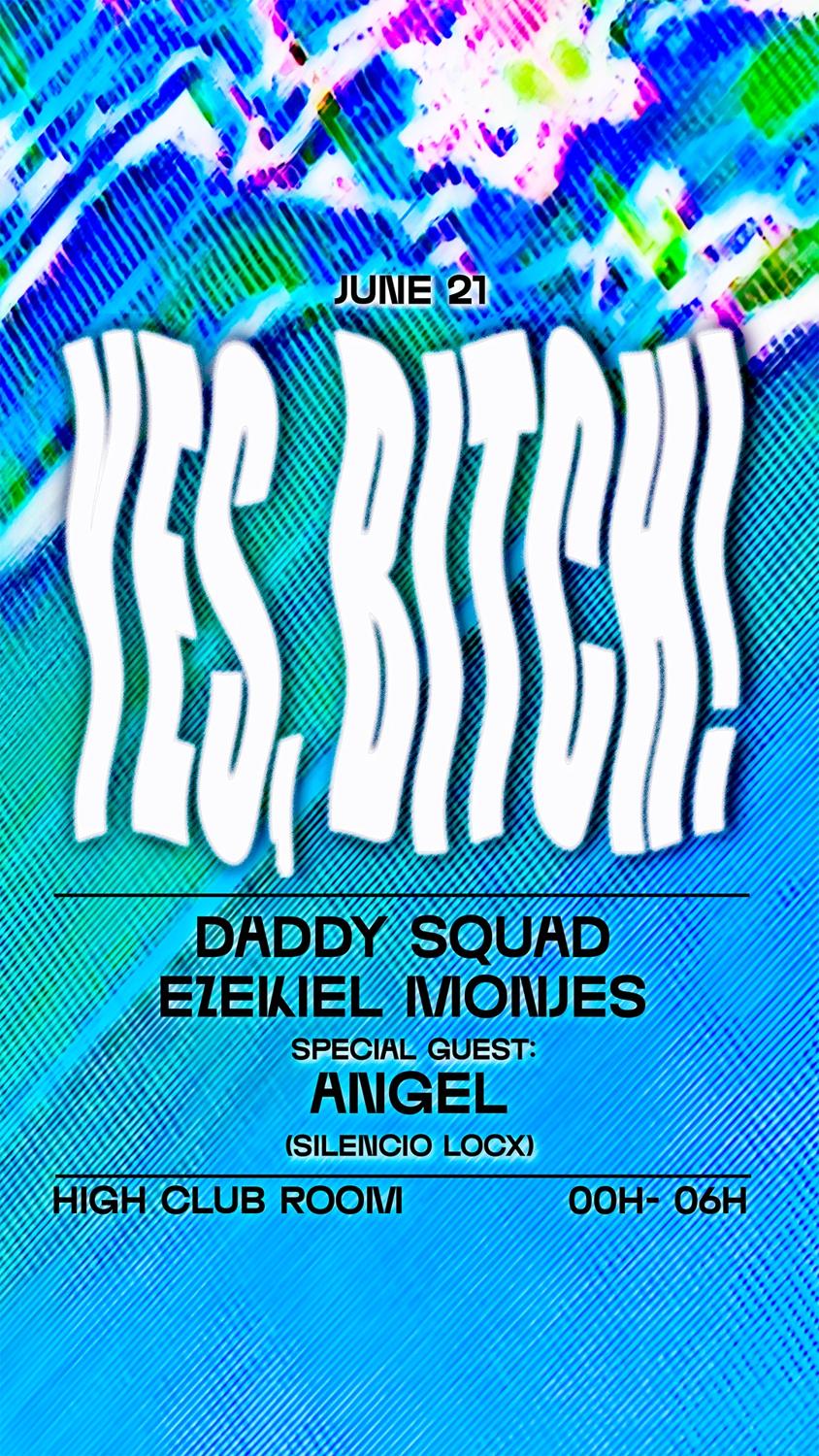 Yes, Bitch