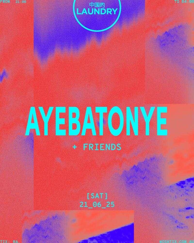 Chinese Laundry Invites Ayebatonye + Friends