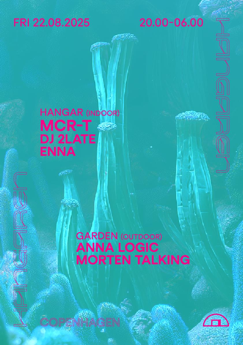Mcr-T, Dj 2Late, Anna Logic, Enna, Morten Talking