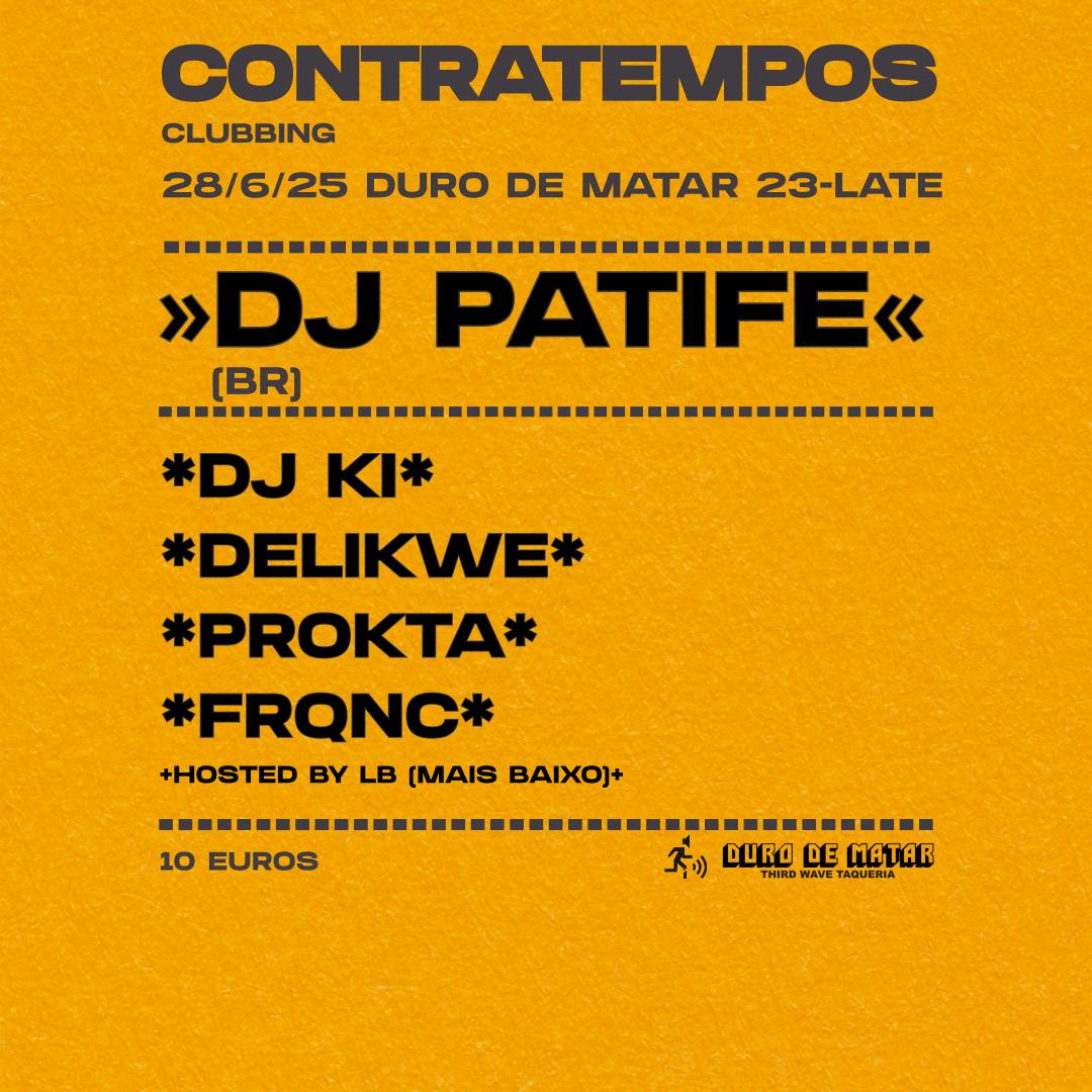 Contratempos Clubbing W/ Dj Patife (Br)