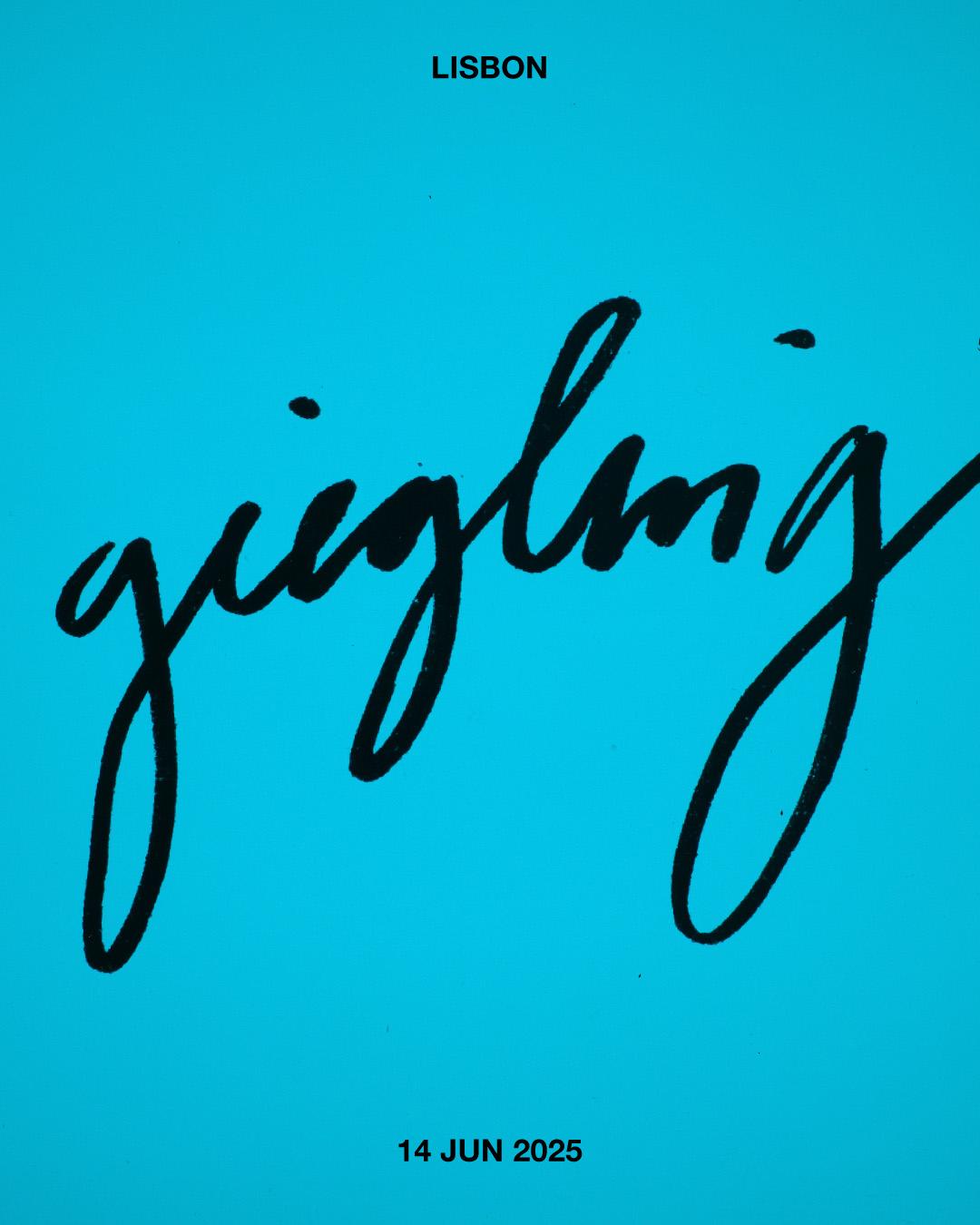 Giegling In Lisbon