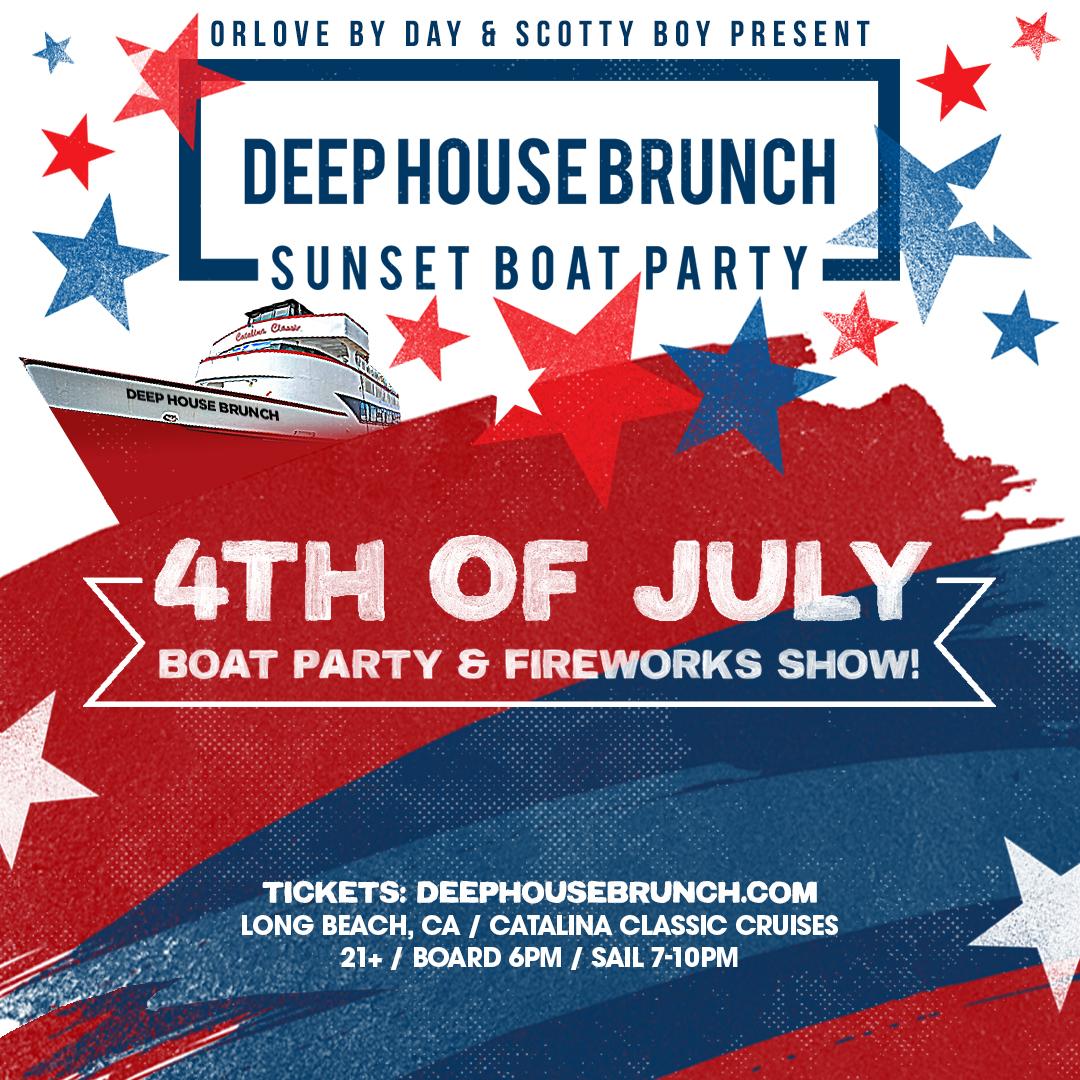 Deep House Brunch 4Th Of July Boat Party & Fireworks Show