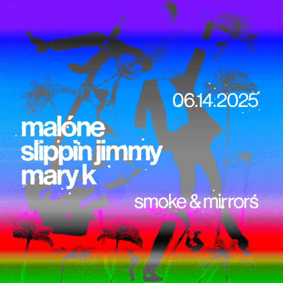 Malóne - Slippin Jimmy - Mary K