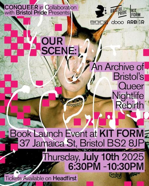 Our Scene: An Archive Of Bristol’S Queer Nightlife Launch Party