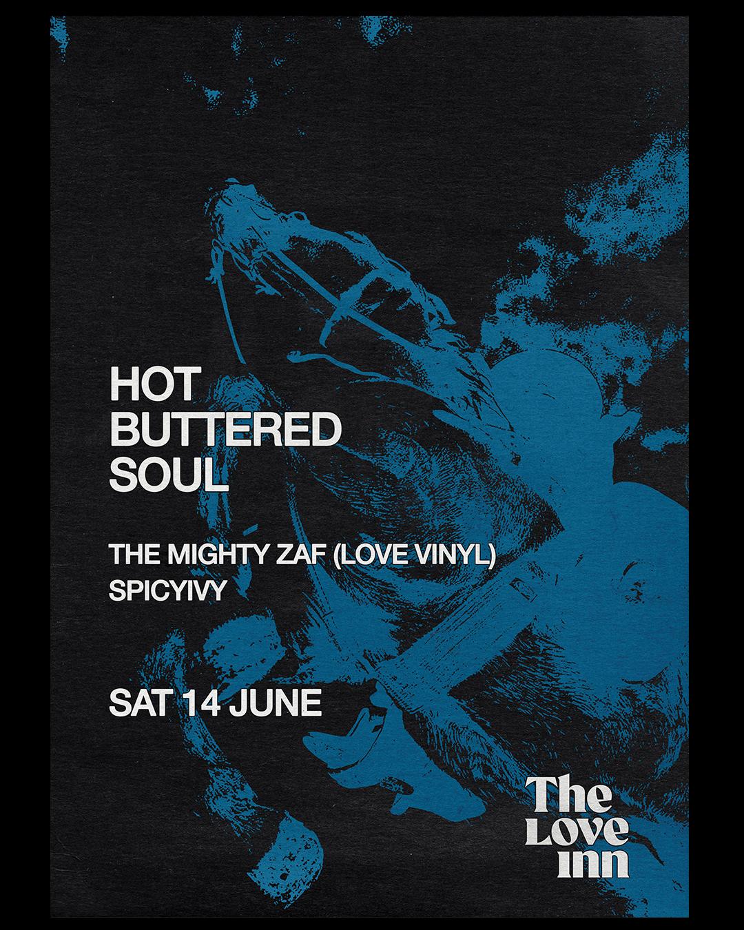 Hot Buttered Soul With The Mighty Zaf (Loves Vinyl)