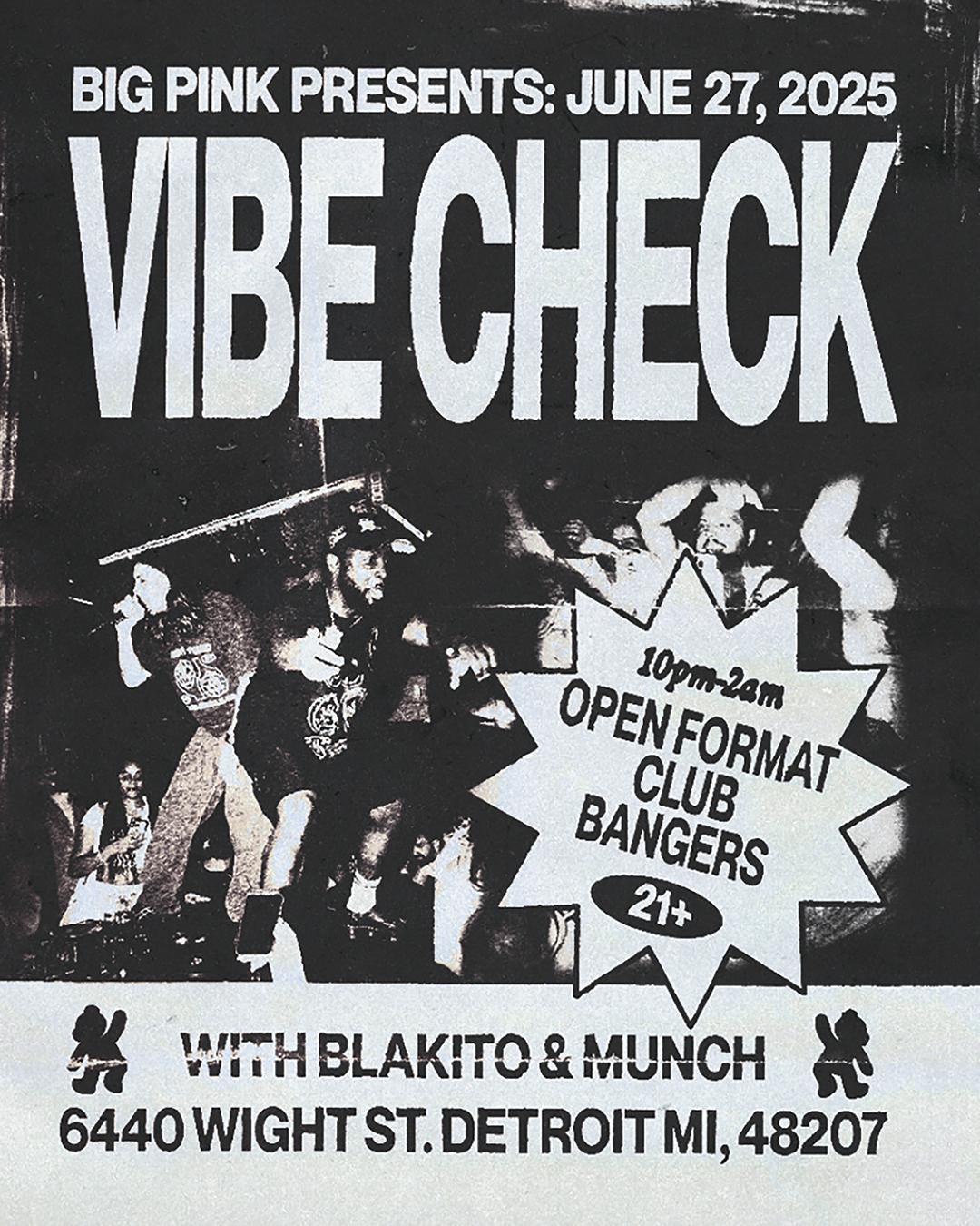 Vibe Check: Blakito & Munch (Open Format Club Bangers)
