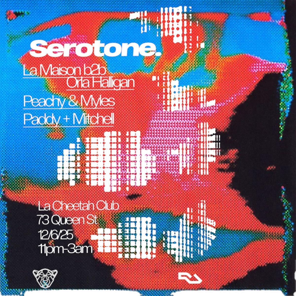 Club Serotone Presents: La Maison B2B Orla Halligan