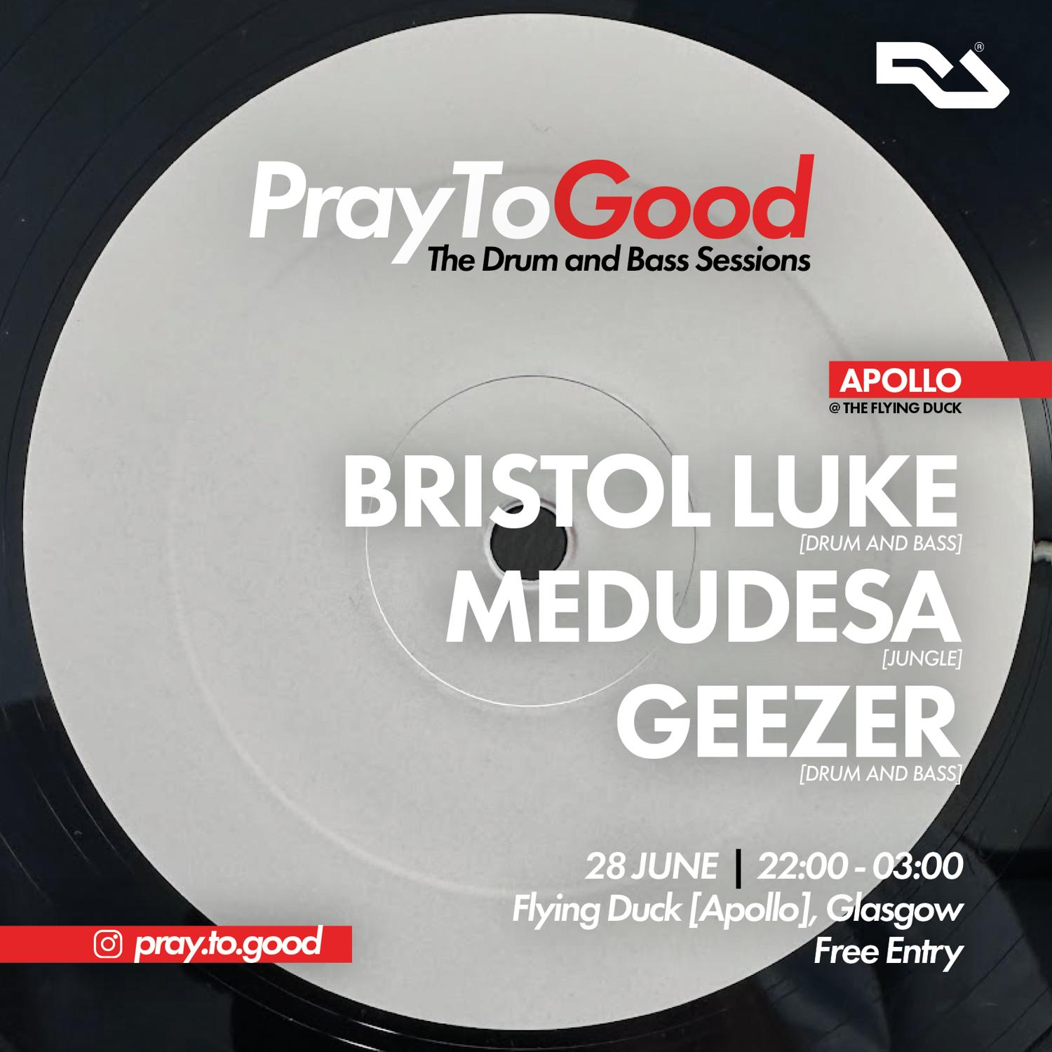 Pray To Good - Drum & Bass Sessions