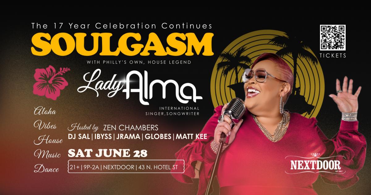 Soulgasm - 17 Year Celebration Continues With Philly Legend Lady Alma