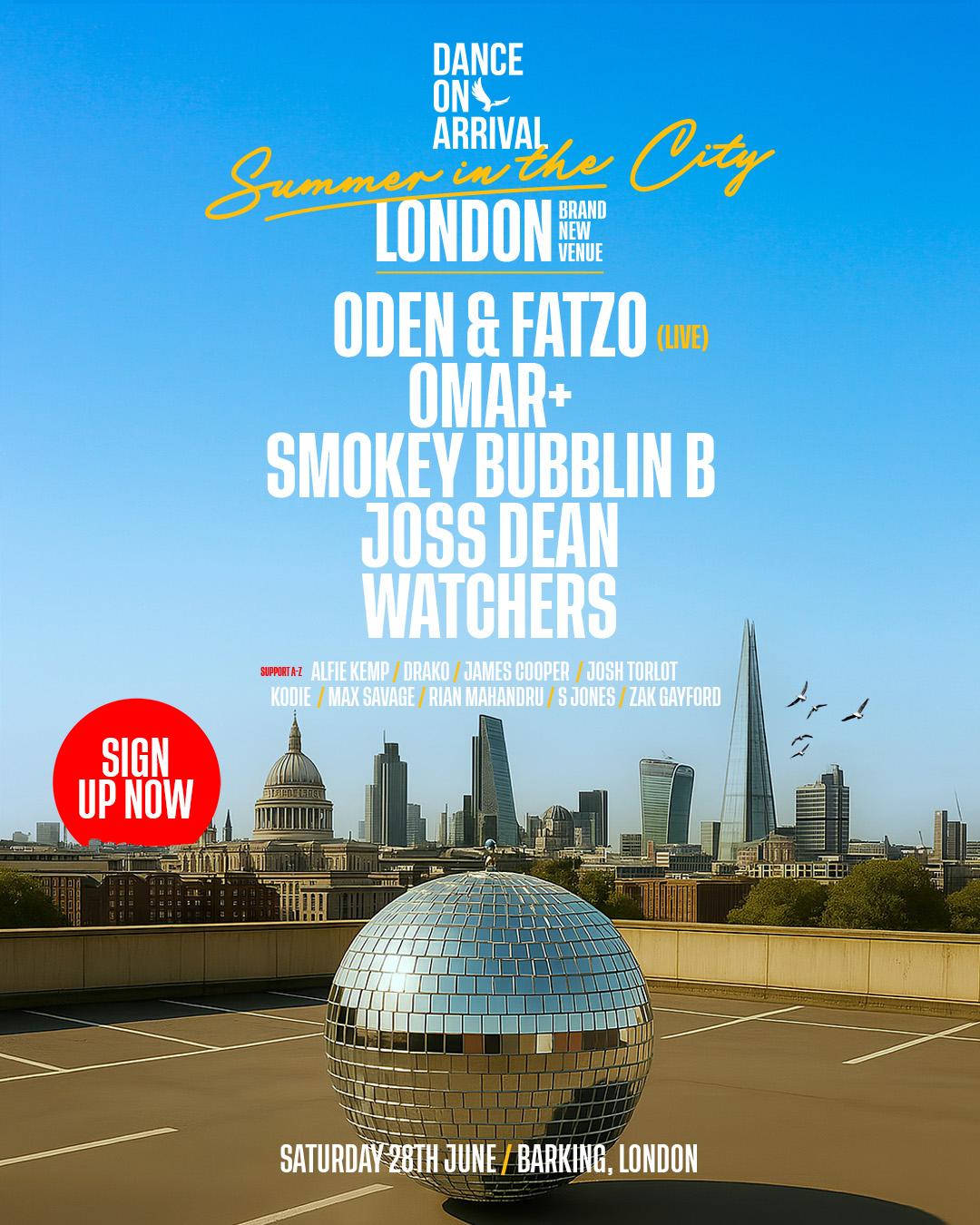 Danceonarrival: Summer In The City W/ Oden & Fatzo, Omar+ And Many More