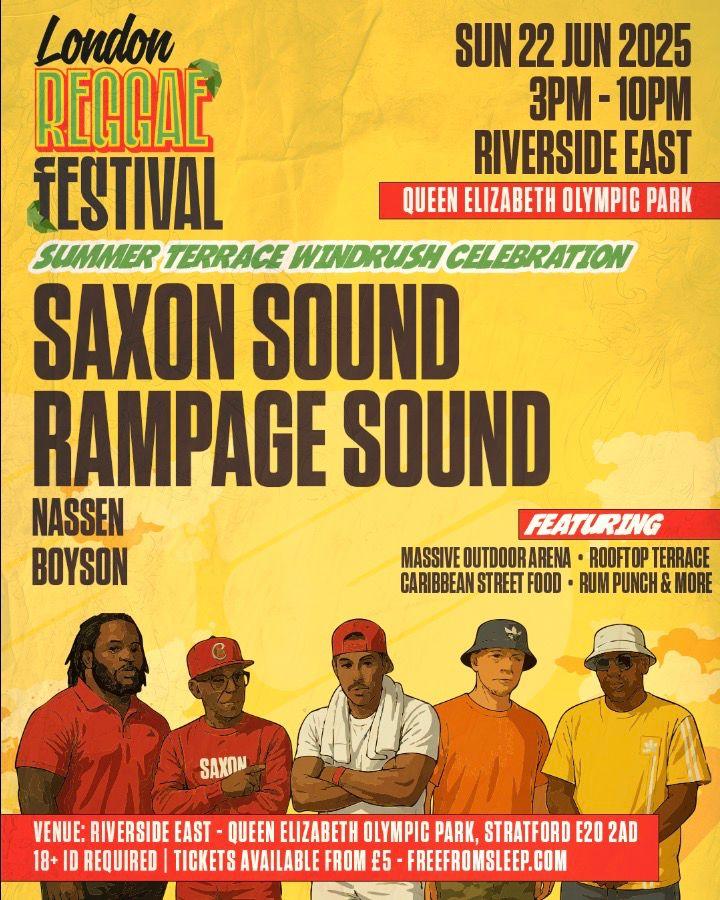 London Reggae Festival W/ Saxon & Rampage Sound